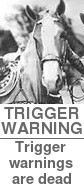 Trigger Warning